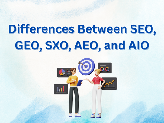 Differences Between SEO, GEO, SXO, AEO, and AIO