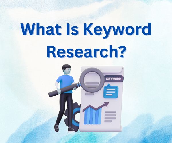 What Is Keyword Research?
