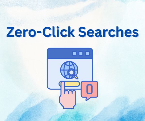 Zero-Click Searches