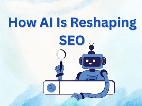 How AI Is Reshaping SEO