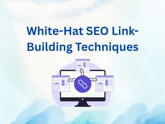 White-Hat SEO Link-Building Techniques